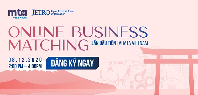 Informa Markets Vietnam và JETRO tổ chức chương trình Kết nối doanh nghiệp trực tuyến ngành Sản xuất – Chế tạo